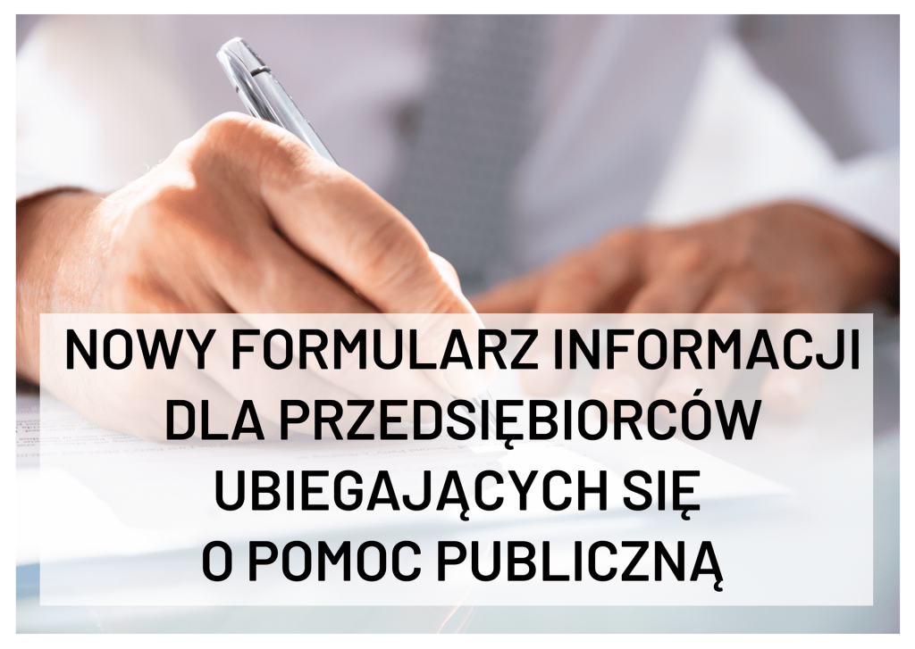 Nowy formularz informacji dla przedsiębiorców ubiegających się o pomoc